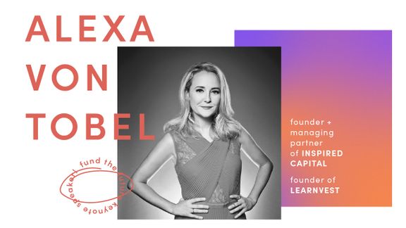 Fund the Future: A Conversation with Alexa von Tobel