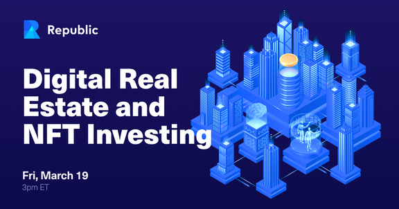 Digital Real Estate and NFT Investing