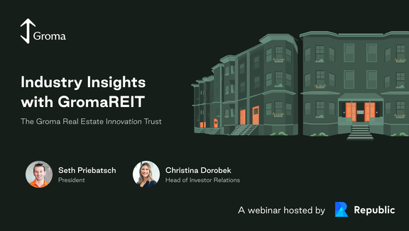 Industry Insights with GromaREIT