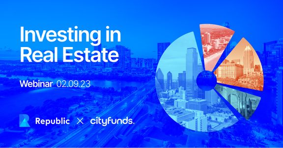 Investing in Real Estate: Republic x Cityfunds