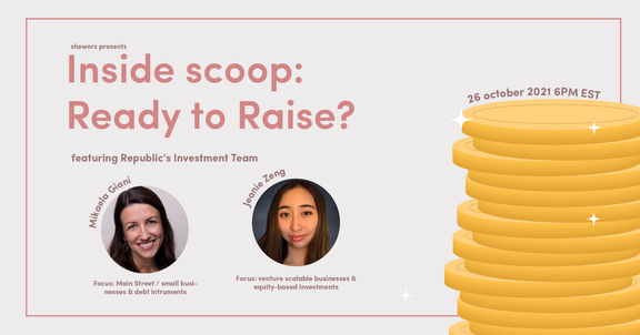 [SheWorx] Inside Scoop: Ready to Raise?