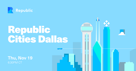 Republic Cities Dallas Launch